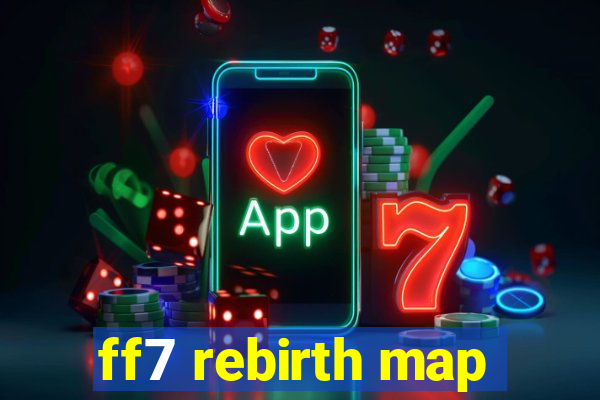 ff7 rebirth map